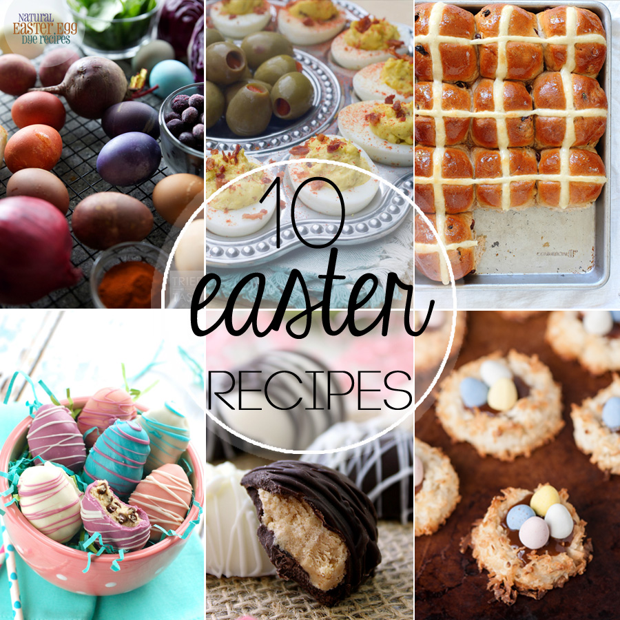 Top 10 Easter Recipes Mandy's Recipe Box