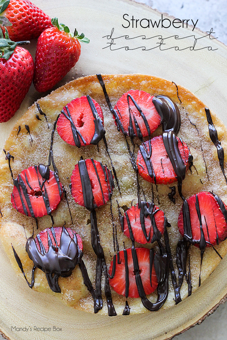 Strawberry Dessert Tostada