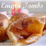 Empty Tombs {Marshmallow Delights}