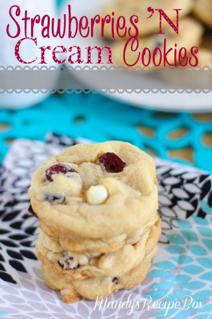 Strawberries 'N Cream Cookies | Mandy's Recipe Box