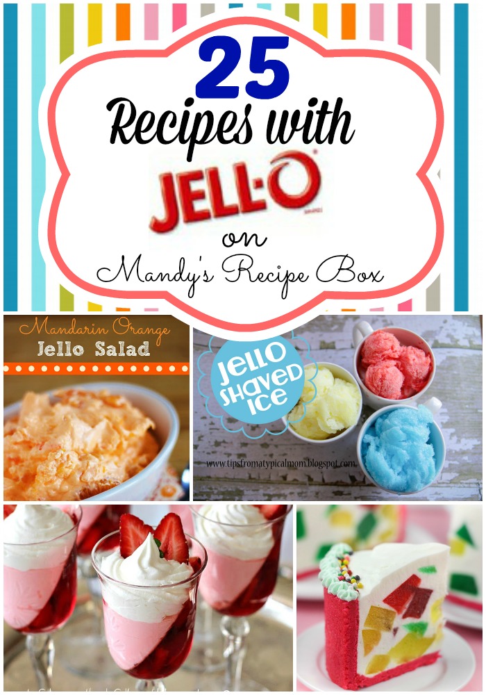 25 Recipes with Jello