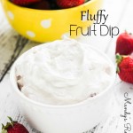 Fluffy Fruit Dip Recipe