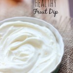 Healthy Fruit Dip Recipe