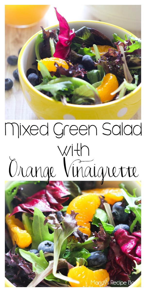 Mixed Green Salad with Orange Vinaigrette.