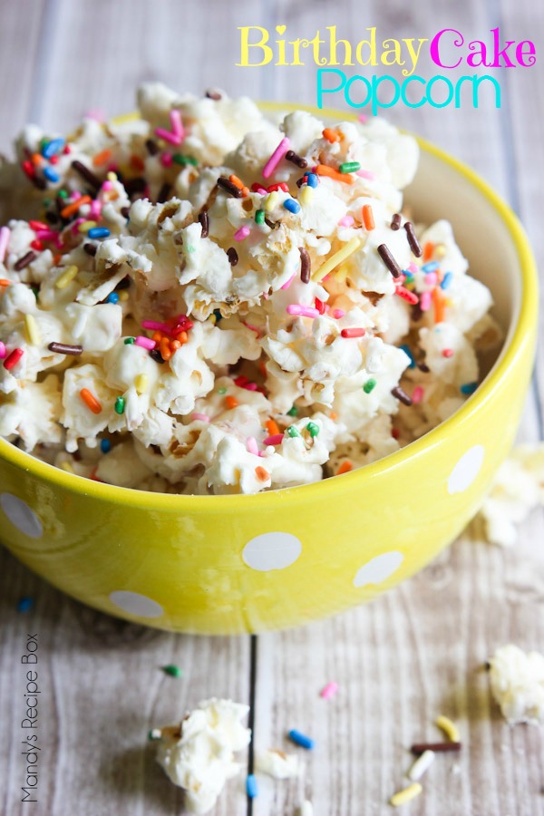 Birthday Cake Popcorn | Mandy's Recipe Box