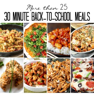 30 Minute Back to School Meals