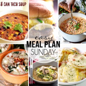 Easy Meal Plan Sunday #21