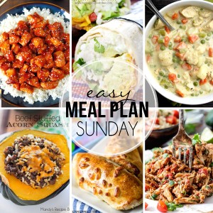Easy Meal Plan Sunday #23
