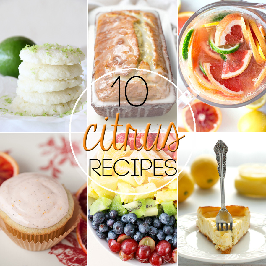 10 Citrus Recipes