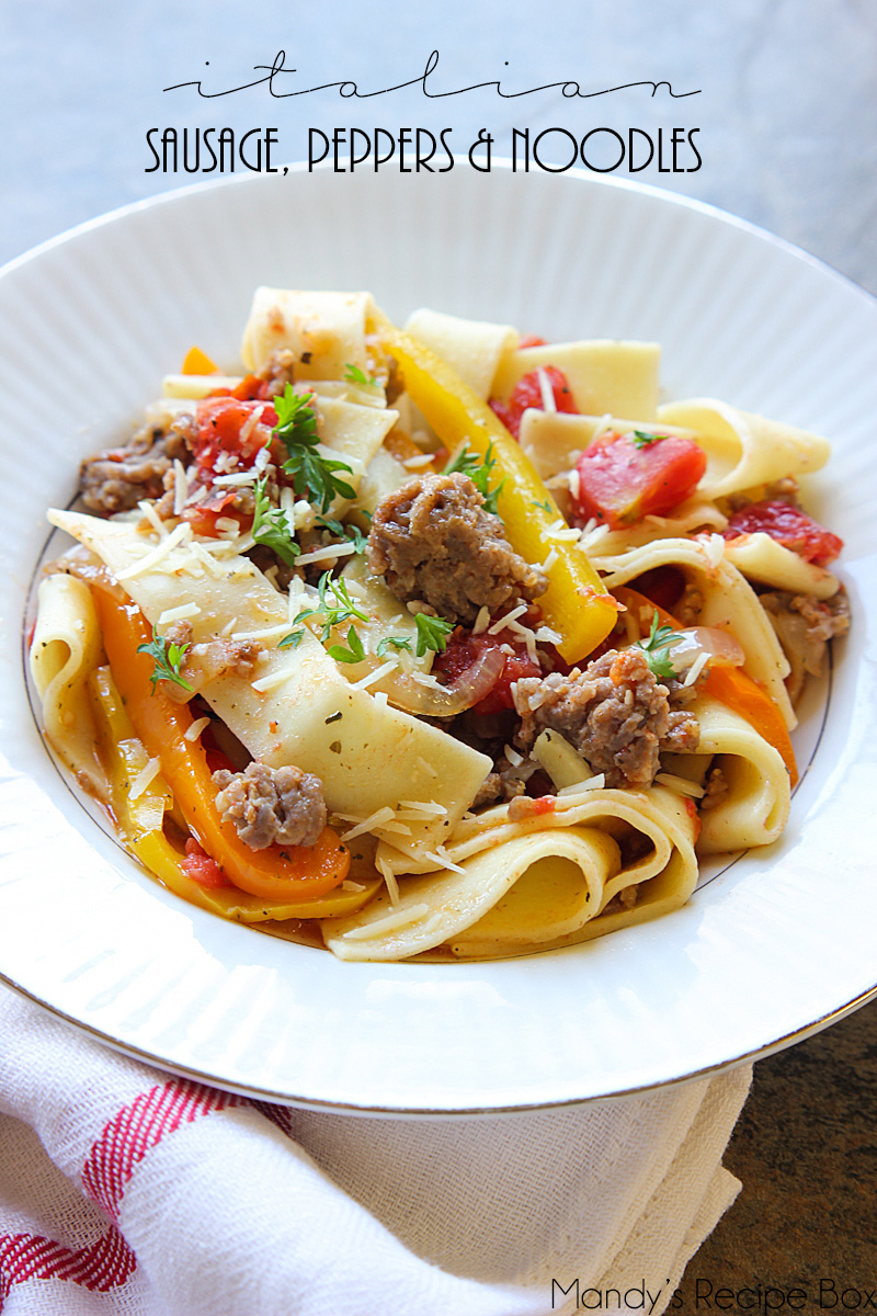 Italian Sausage, Peppers and Noodles