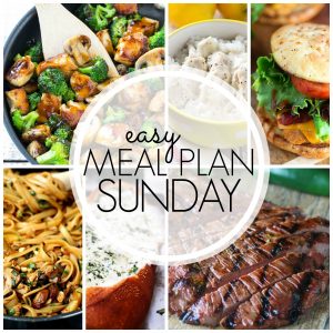Easy Meal Plan Sunday #50