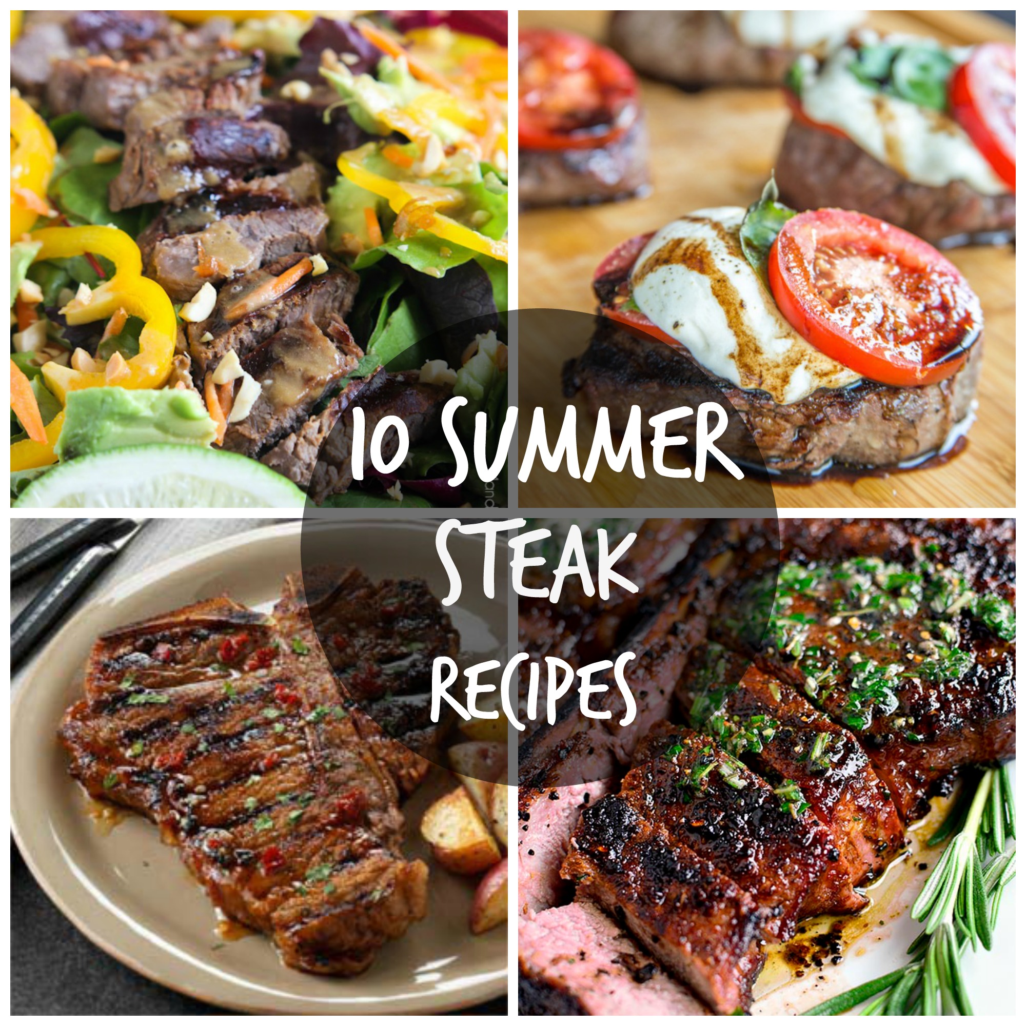 10 Summer Steak Recipes
