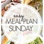 Easy Meal Plan Sunday #61