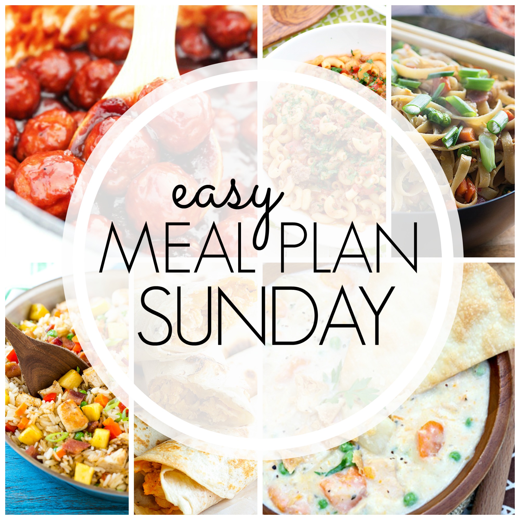 Easy Meal Plan Sunday #73