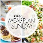 Easy Meal Plan Sunday #93