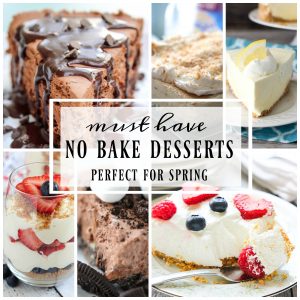 No Bake Desserts for Spring