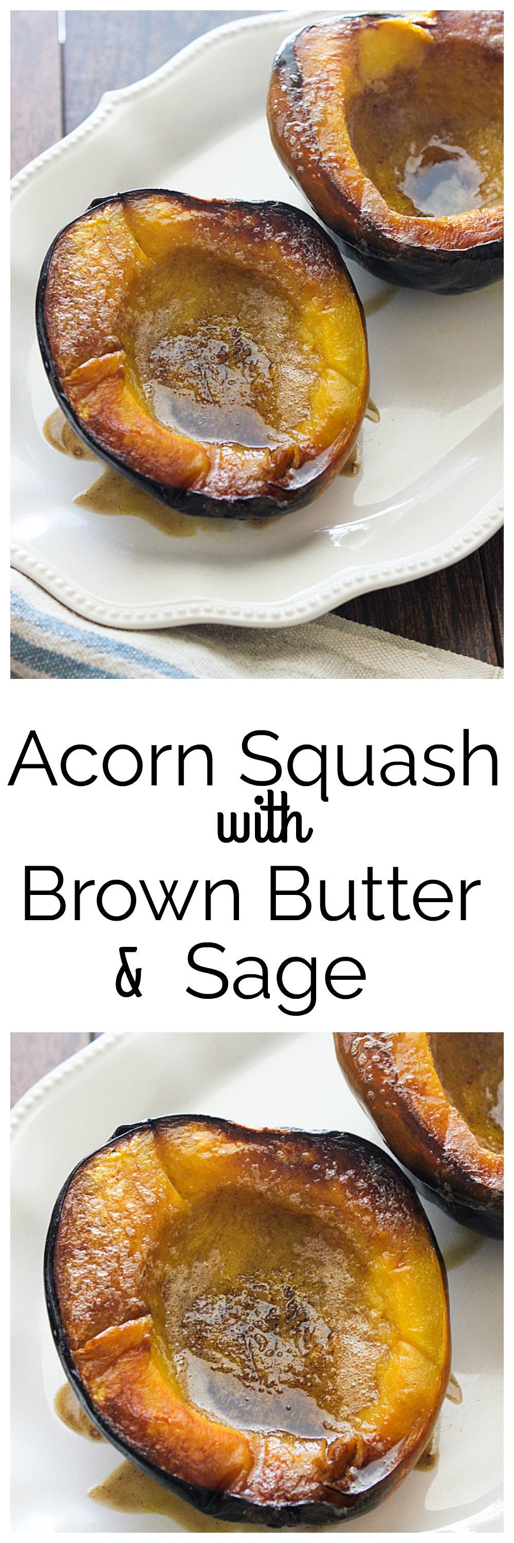 Acorn Squash with Brown Butter and Sage | Mandy's Recipe Box