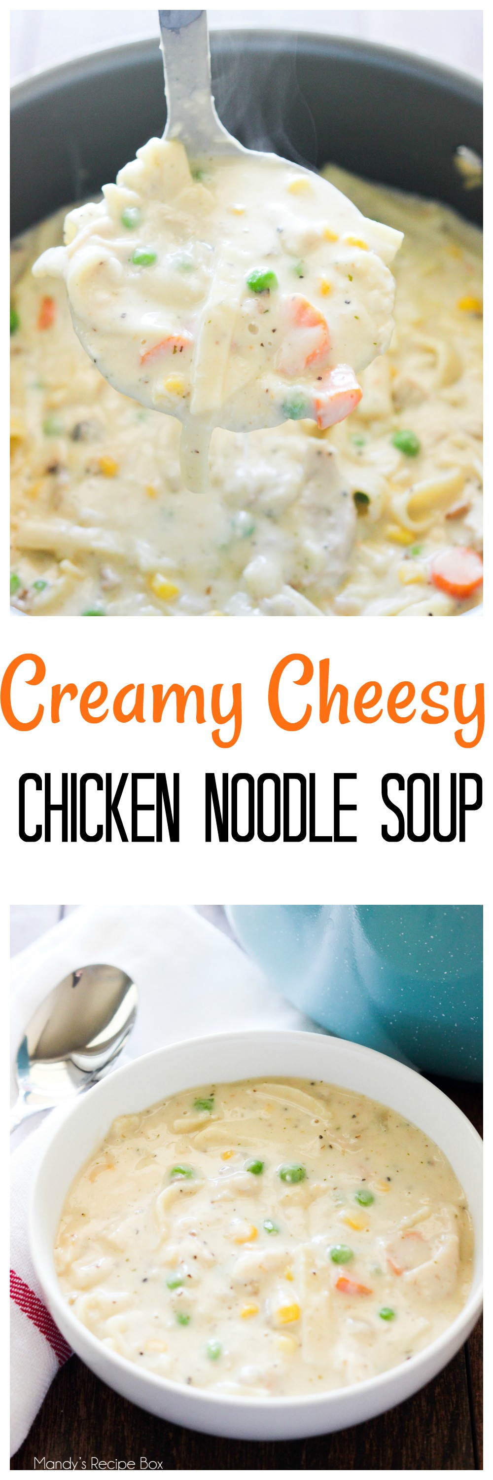 Creamy Cheesy Chicken Noodle Soup